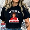 Patrick Is Mahomie Kansas City Chiefs Shirt