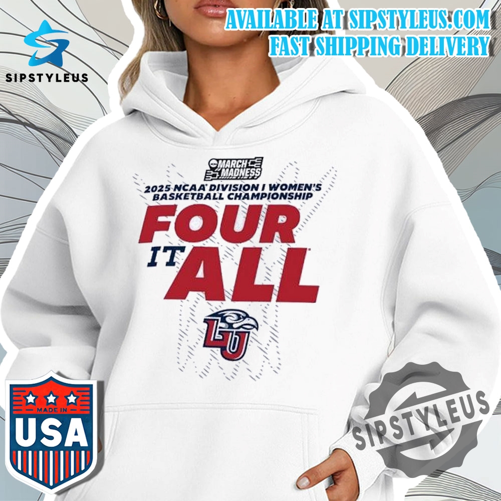 Liberty Flames 2025 March Madness Division I Womens Basketball Championship Four It All Shirt 5 Liberty Flames 2025 March Madness Division I Women’s basketball Championship Four it All shirt