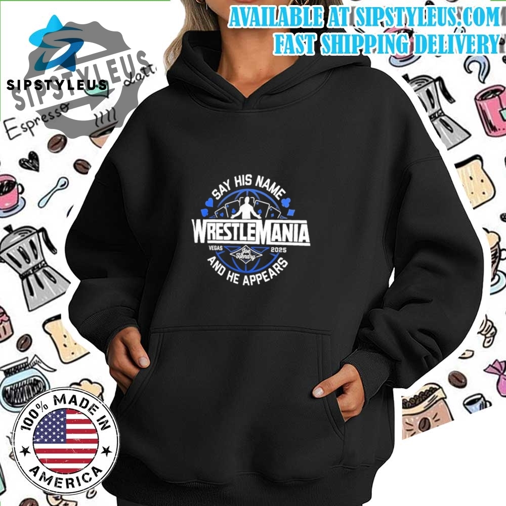 Joe Hendry Wrestlemania Shirt 7 Joe Hendry WrestleMania shirt