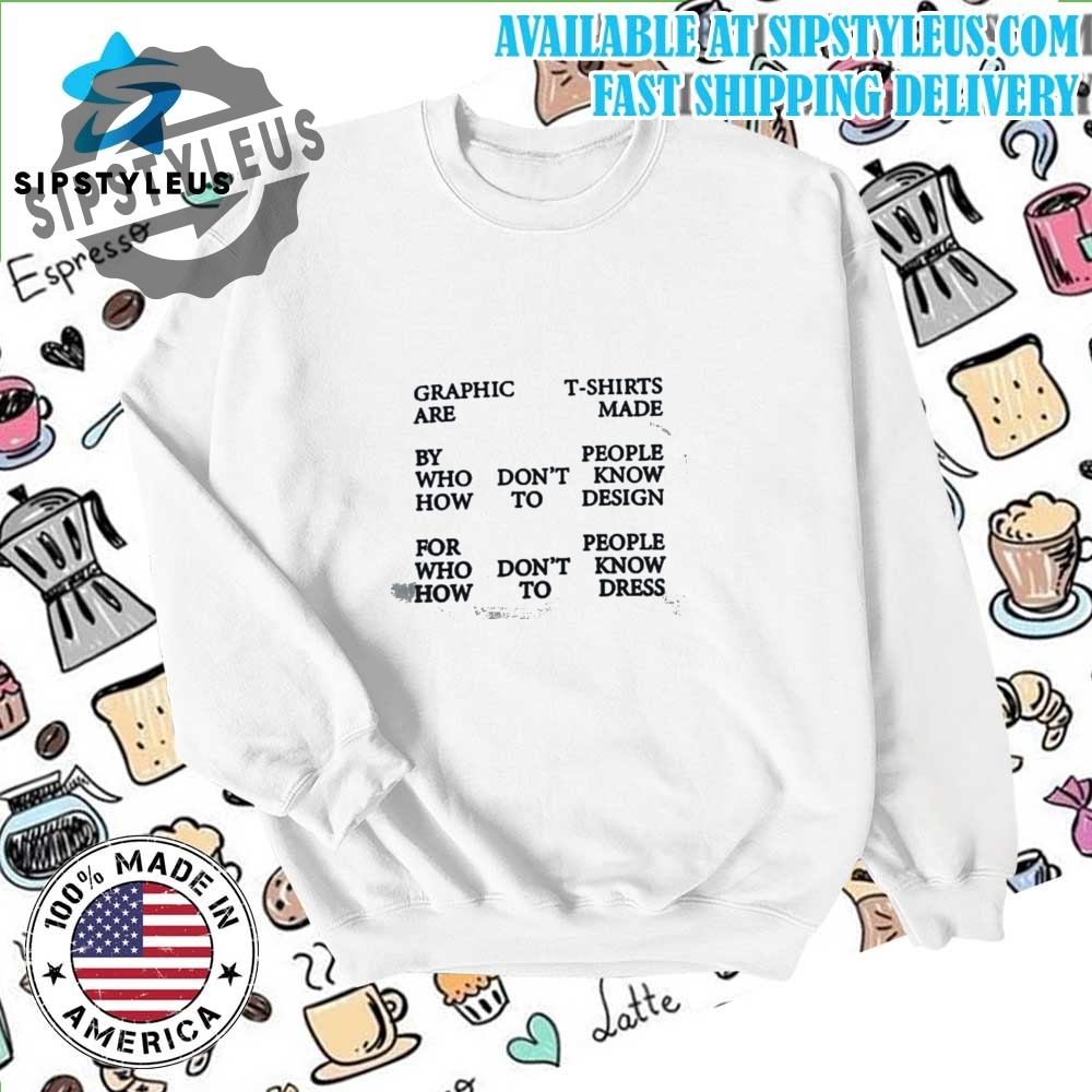 Graphic T Shirt 6 Graphic t shirt