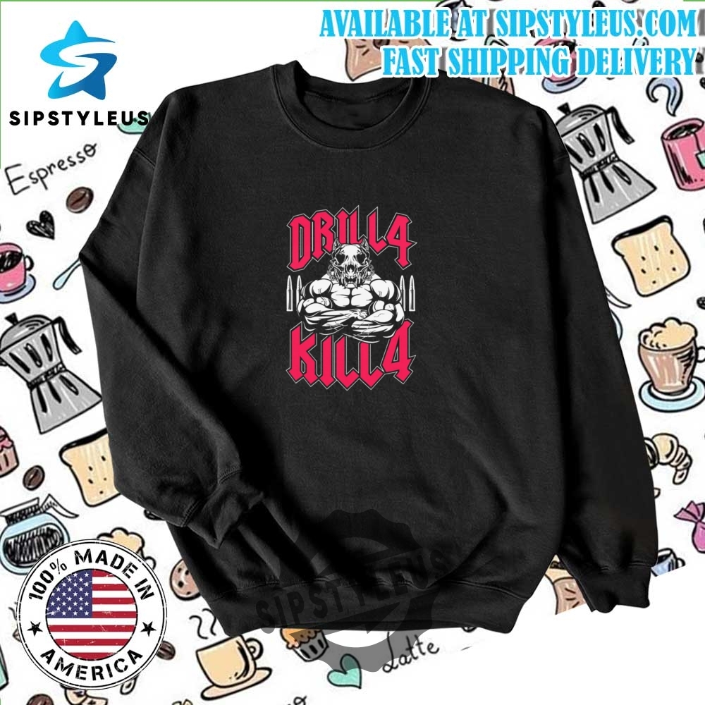 Drilla Killa T Shirt 6 Drilla Killa T Shirt