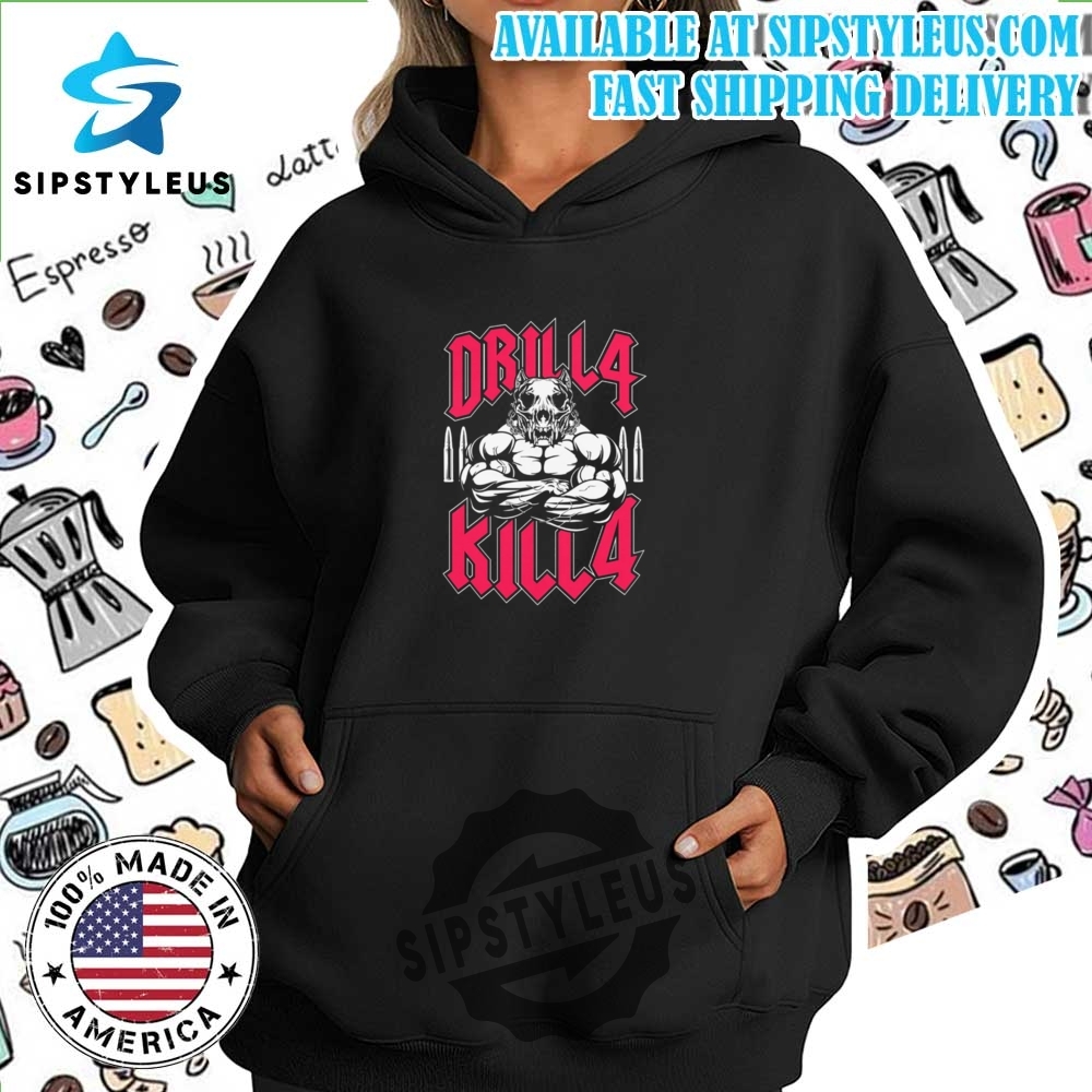 Drilla Killa T Shirt 7 Drilla Killa T Shirt