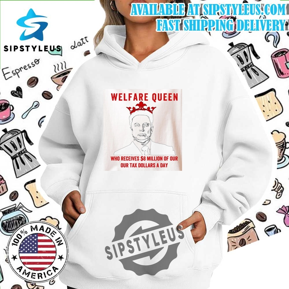 Welfare Queen Anti Elon Musk T Shirt 7 Welfare Queen Anti Elon Musk T Shirt