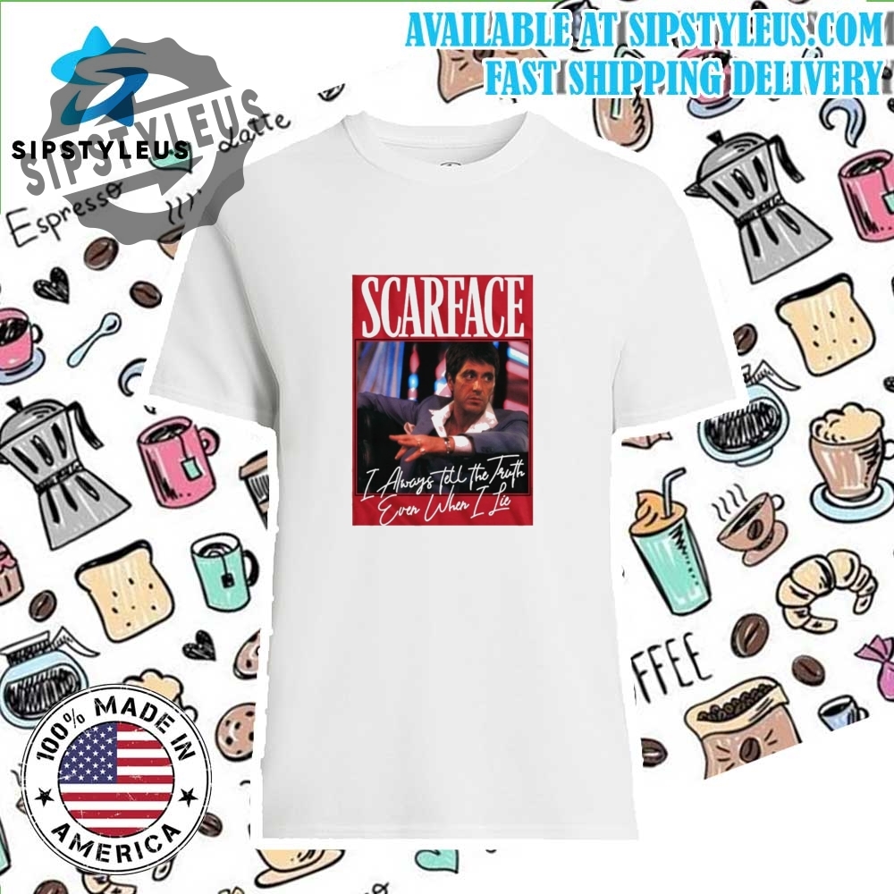 Scarface Even When I Lie White Tshirt