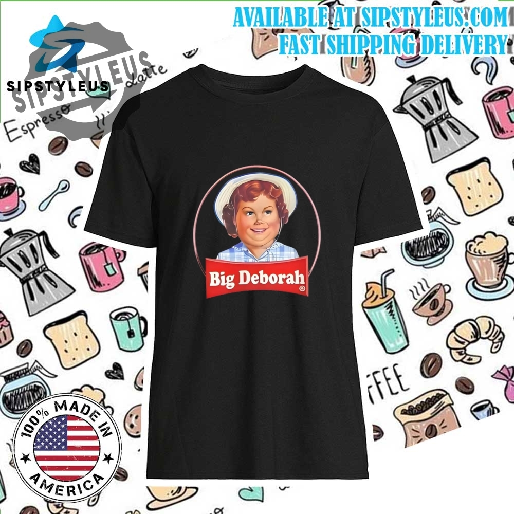 Big Deborah T Shirt