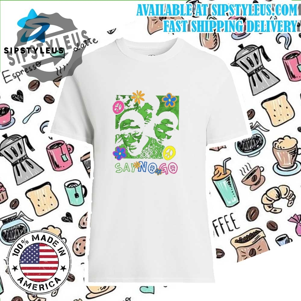Say No Go Photo Trendy T Shirt