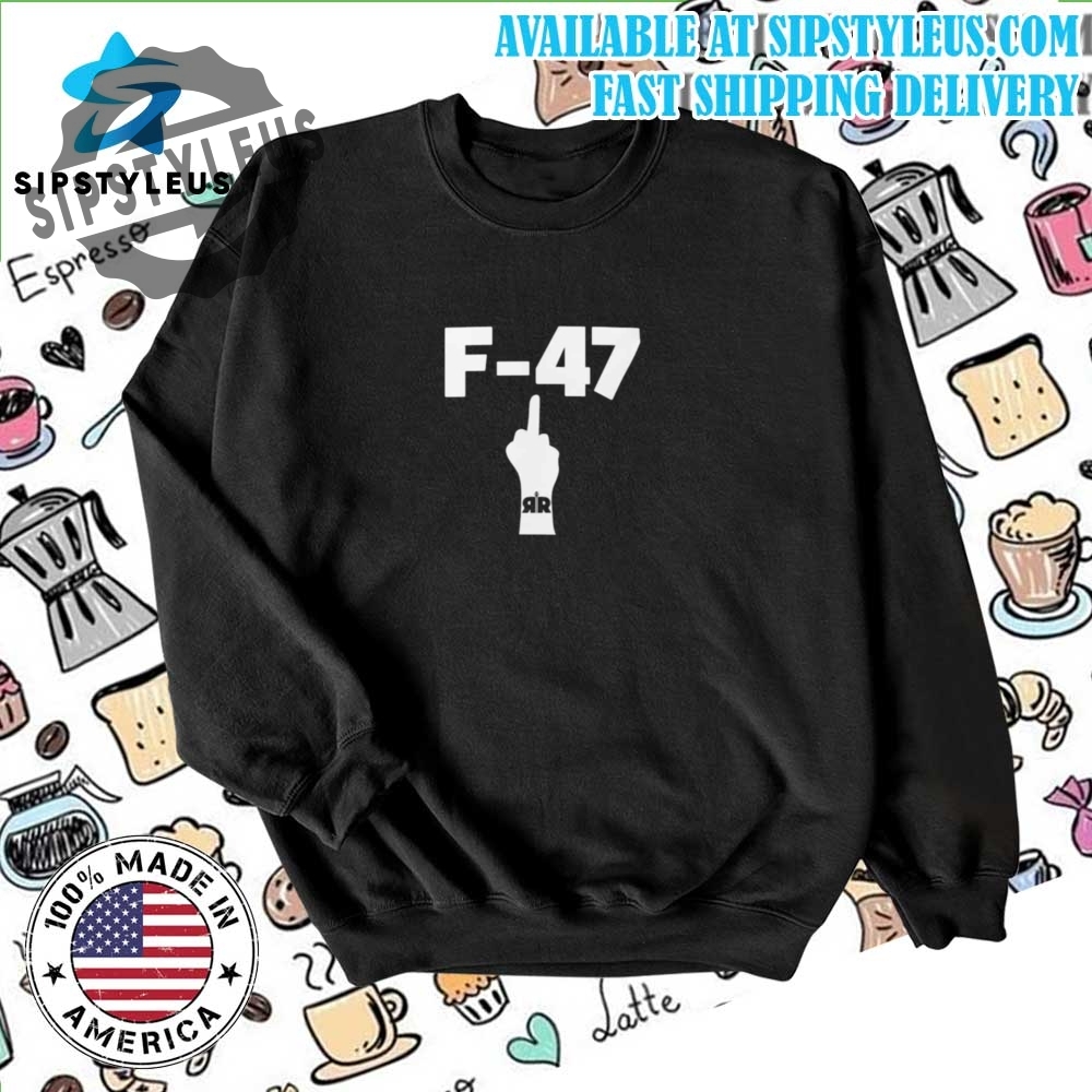 47 Middle Finger T Shirt 6 47 Middle Finger T Shirt