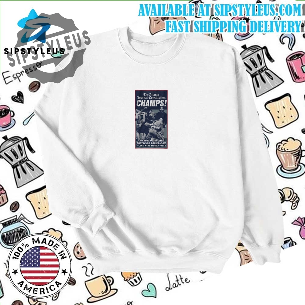 The Atlanta Journal Constitution World Champs Cover T Shirt 6 The Atlanta Journal Constitution World Champs Cover T Shirt