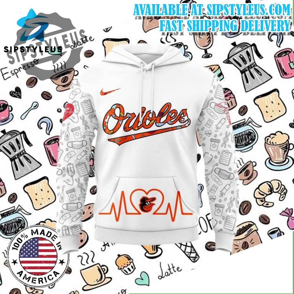 Baltimore Orioles Nurses Appreciation White Hoodie Honor Healthcare Heroes