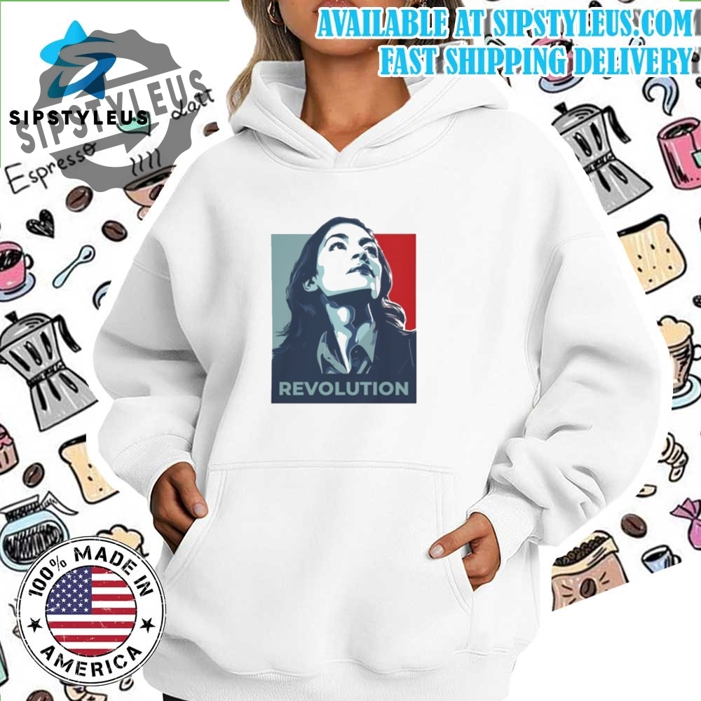 Alexandria Ocasiocortez Aoc Revolution Tshirts 7 Alexandria Ocasio-Cortez Aoc Revolution T-Shirts