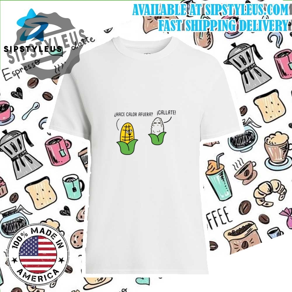 Hace Calor Afuera Spanish Pun Spanish Teacher Tshirt