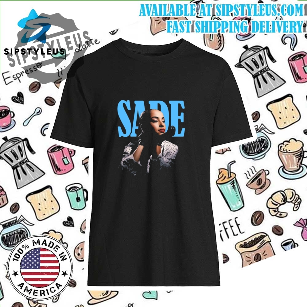 Sade Tshirt